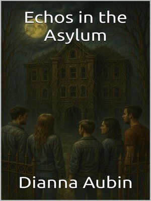 cover image of Echos in the Asylym